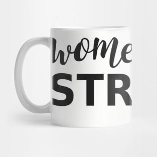 women are STRONG Mug